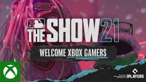 MLB The Show 21 - Welcome Xbox to The Show with Coach and Fernando Tatis Jr.