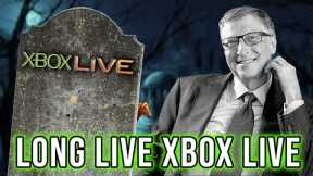 RIP Xbox Live