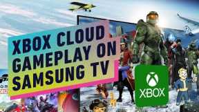 Xbox Cloud Gameplay on a Samsung Smart TV | Summer of Gaming 2022