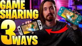 3 BEST Ways for Game Sharing On Nintendo Switch
