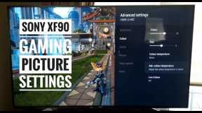 Sony XF90 / XF9005 | Game Mode Picture Settings Guide HDR & SDR For PS4 Pro, Xbox One X & Switch!