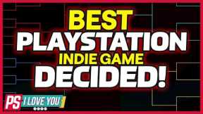 PlayStation's Best Indie Game Decided - PS I Love You XOXO Ep. 132