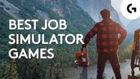 Best Job Simulator Games [Would You Trade YOUR Job For THESE?]