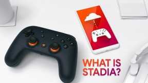What is Stadia and How It Works - Everything You Need To Know