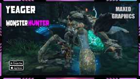 Yeager: Hunter Legend Gameplay | New Android Monster Hunter Game 2022