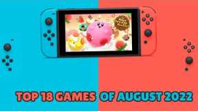 The 18 Most Anticipated Nintendo Switch Games of August 2022!