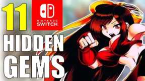 11 MUST OWN Nintendo Switch Hidden Gems!