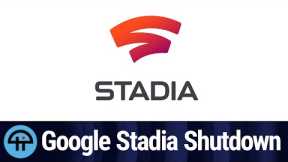 Google Stadia Is Shutting Down