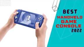 Best Handheld Game Console in 2022 | the Best Handheld Gaming Consoles Let You Enjoy Games on the Go