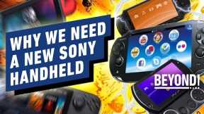 Why It’s The Perfect Time For a New PlayStation Handheld