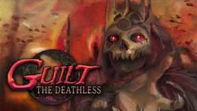 GUILT : The Deathless - Procedural Grimdark Fantasy Action RPG