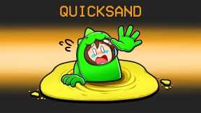QUICKSAND Mod in Among Us