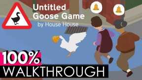 UNTITLED GOOSE GAME Full Gameplay Walkthrough (100%) + ENDING - PC, Nintendo Switch |【XCV//】