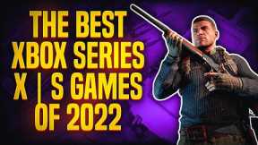 9 BEST Xbox Series X | S Games of 2022