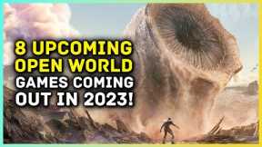 8 Open World Games You Need To Play In 2023 & Beyond PS5, XBOX, PS4 & PC!