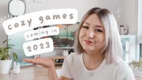 ☕ 10 NEW cozy games coming in 2023 | nintendo switch, indie & steam games ✨