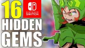 16 MUST OWN Nintendo Switch Hidden Gems!