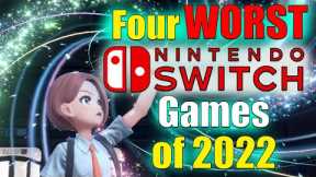 the ABSOLUTE WORST Nintendo Switch games of 2022 - #Nintendo Exclusives