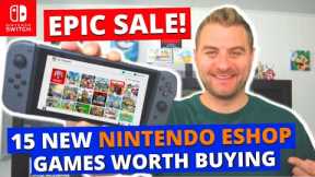 EPIC NEW Nintendo Switch Eshop Sale - 15 Games Worth Buying