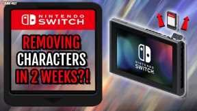 Nintendo Is REMOVING Characters From Switch Games
