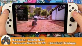 [Session: Skate Sim] Handheld footage on Nintendo Switch OLED