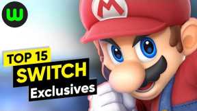 Top 15 Best Switch Exclusives