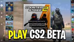 How To Play COUNTER STRIKE 2! (Get Early Access Key)