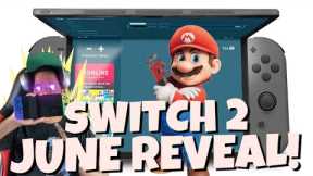 NINTENDO SWITCH 2 JUNE REVEAL WITH NEW MARIO GAME!