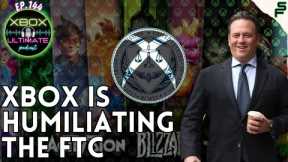 XUP: Xbox Ultimate Podcast Episode 144 | Xbox Is Humiliating The FTC