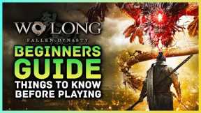 Wo Long Fallen Dynasty Beginners Guide - Things To Know Before Playing (Wo Long Gameplay Guide)