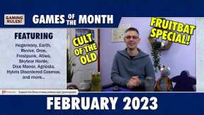 Games of the Month - Gaming Rules VLOG - February 2023