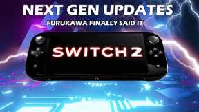 Nintendo Switch 2 NEW UPDATES: Furukawa's Next Gen Plan/Time Frame + New Development Rumor