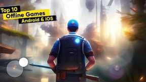 Top 15 Best Offline Games for Android & iOS 2023 | top 10 offline games for android | High Graphics