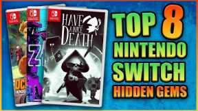 8 Hidden Gems On Nintendo Switch Worth Playing!
