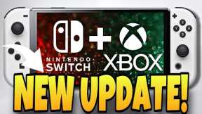 Nintendo Switch + Xbox Games Just Got A HUGE Update!