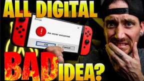 Going All Digital with the Nintendo Switch Was a BAD IDEA... Here's Why