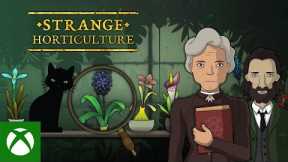 Strange Horticulture - Xbox Launch Trailer