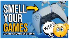 PlayStation Games That Smell? - Welcome Sony Smell-O-Vision!
