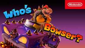 Get to Know Bowser on Nintendo Switch!