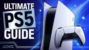The Ultimate Guide To PS5 | 2023 Edition