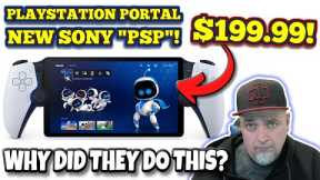 The NEW Sony PSP Is Missing An Important Feature! PlayStation Portal Costs More Than $199!