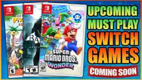 Awesome Upcoming Must Play Nintendo Switch Games!