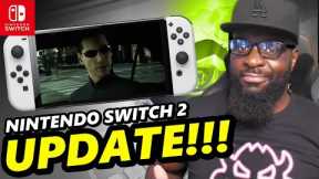 HUGE Nintendo Switch 2 Update is EXACTLY What I've Been Saying...