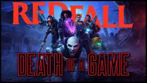 Death of a Game: Redfall