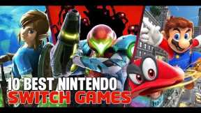 10 Best Nintendo Switch Games