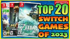 The 20 Best Nintendo Switch Games Of 2023!