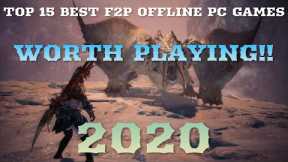 TOP 15 FREE BEST PC OFFLINE GAMES - Free to Play(f2p) (Worth Playing!! 2020!) HD 1080p