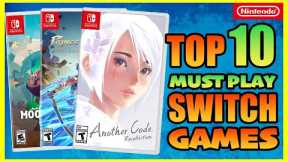 Top 10 Nintendo Switch Games You NEED To Play Right Now!