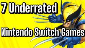 7 Underrated Nintendo Switch Games