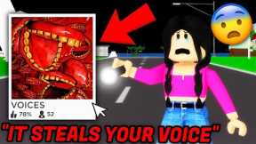 This CREEPY ROBLOX GAME STEALS YOUR VOICE on BROOKHAVEN!